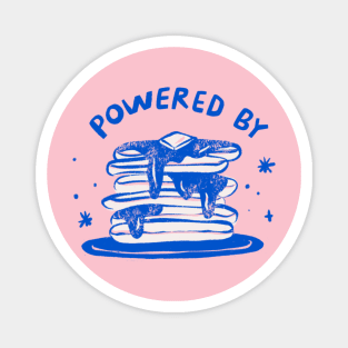 Powered by Pancakes Magnet